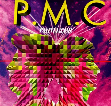 P.M.C - Comin' (Remixes) / Take My Love