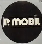 P. Mobil - Mobilizmo / Mobilism