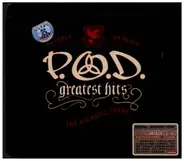 P.O.D. - Greatest Hits (The Atlantic Years)