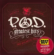 P.O.D. - Greatest Hits (The Atlantic Years)