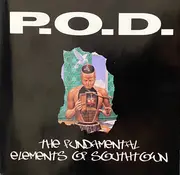 CD - P.O.D. - The Fundamental Elements Of Southtown