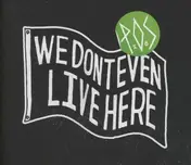 P.O.S. - We Don't Have Live Here