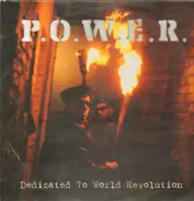 P.O.W.E.R. - Dedicated to World Revolution