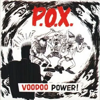P.O.X. - Voodoo Power + Demos