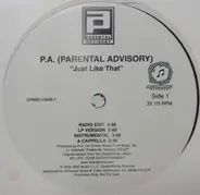 P.A., Parental Advisory - Just Like That / Sundown