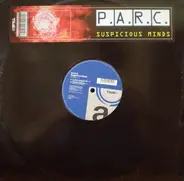 P.A.R.C. - Suspicious Minds