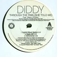 P. Diddy Featuring Mario Winans , Twista And Shawnna - Through The Pain (She Told Me)