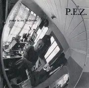 7inch Vinyl Single - P.E.Z. - Poser In My Bedroom