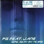 P.G. - Wipe Away My Tears