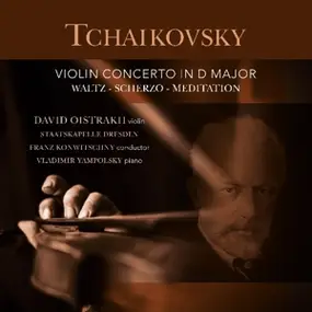 Pyotr Ilyich Tchaikovsky - Violin Concerto In D - "Devil's Trill" Sonata