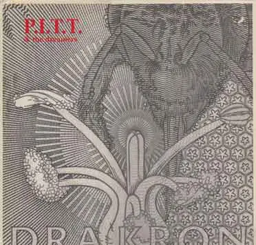 P.I.T.T. & The Dreamers - Drakron