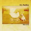 CD - P.J. Pacifico - Well I'll Be