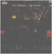 P.J. Proby - .....In Town
