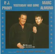 CD Single - P.J. Proby / Marc Almond Featuring My Life Story Orchestra - Yesterday Has Gone - CD1