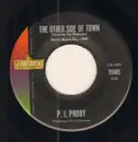 7inch Vinyl Single - P.J. Proby - The Other Side Of Town / Watch Me Walk Away
