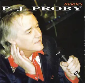 P.J. Proby - Heroes