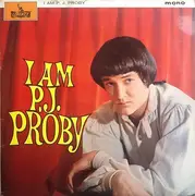 LP - P.J. Proby - I Am P.J. Proby