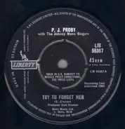 P.J. Proby With The Johnny Mann Singers - Try To Forget Her