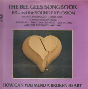 P.K. And The Sound Explosion - The Bee Gees Songbook
