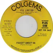P.K. Limited - Forget About Me