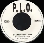 7inch Vinyl Single - P.L.O. - Ghaddafi Works