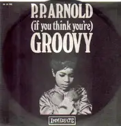 P.P. Arnold - (If You Think You're) Groovy