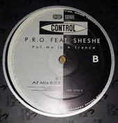 P.R.O. - Put Me In A Trance