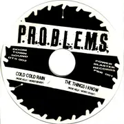 7inch Vinyl Single - P.R.O.B.L.E.M.S. - Cold Cold Rain