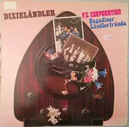 P.S. Corporation , Engadiner Ländlerfründa - Dixieländler
