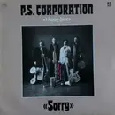 LP - P.S. Corporation - Sorry