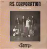 LP - P.S. Corporation (DIXIELAND) - Sorry