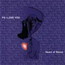 CD - P.S. I Love You - Heart Of Stone