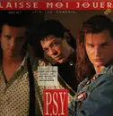 12inch Vinyl Single - P.S.Y. - Laisse Moi Jouer (Fini La Comédie)