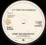 P. T. And The Plimsolls - Game, Set And Match
