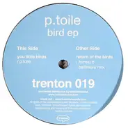 P.Toile - Bird EP