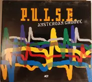 P.U.L.S.E. - Amsterdam Groove