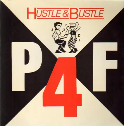 P4f - Hustle & Bustle
