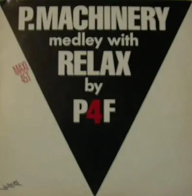 P4f - P. Machinery Medley With Relax