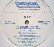 12'' - P4F - P.Machinery/Relax (Medley)