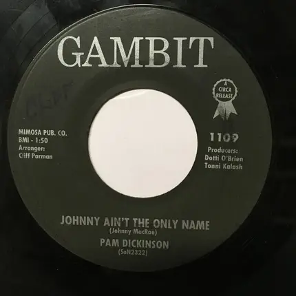 Pam Dickinson - Funny Age / Johnny Ain't The Only Name
