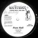 12inch Vinyl Single - Pam Hall - Love Will Go On