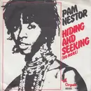 7inch Vinyl Single - Pam Nestor - Hiding And Seeking (No More)