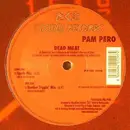 12inch Vinyl Single - Pam Pero - Dead Meat
