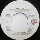 7inch Vinyl Single - Pam Tillis - Killer Comfort