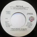 7inch Vinyl Single - Pam Tillis - Love Is Sneakin' Up On You