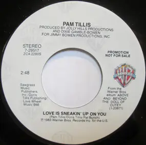 Pam Tillis - Love Is Sneakin' Up On You