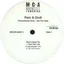12'' - Pam & Dodi - Don't Have To