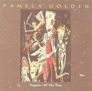 Pamela Golden - Happens All The Time