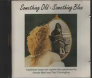 Pamela Ward , Paul Cherrington - Something Old Something Blue