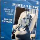 7inch Vinyl Single - Pamela West - Carry Me Back To Haway